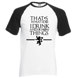 Drink and know things t-shirt